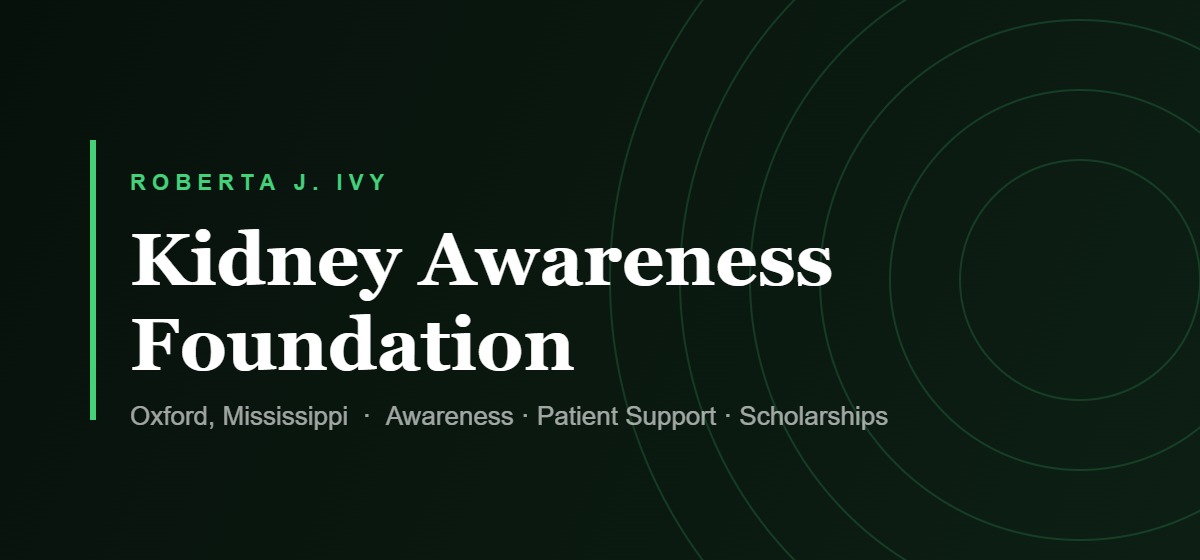Roberta J. Ivy Kidney Awareness Foundation, Oxford, Mississippi